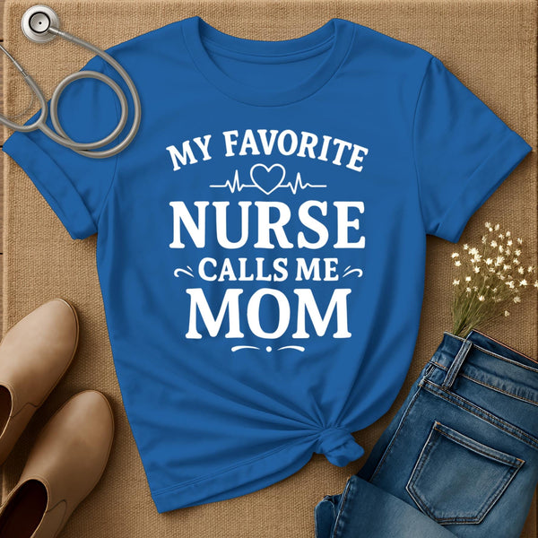 My Favorite Nurse T-Shirt
