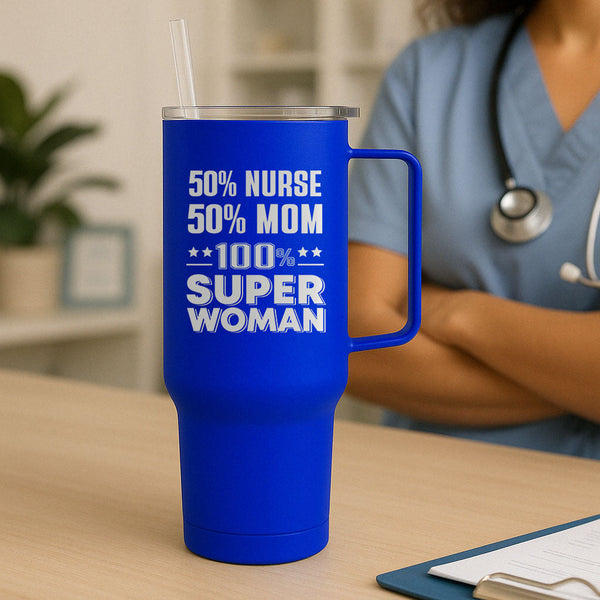 50% Nurse 50% Mom Tumbler