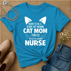 Born To Be A Stay At Home Cat Mom T-Shirt