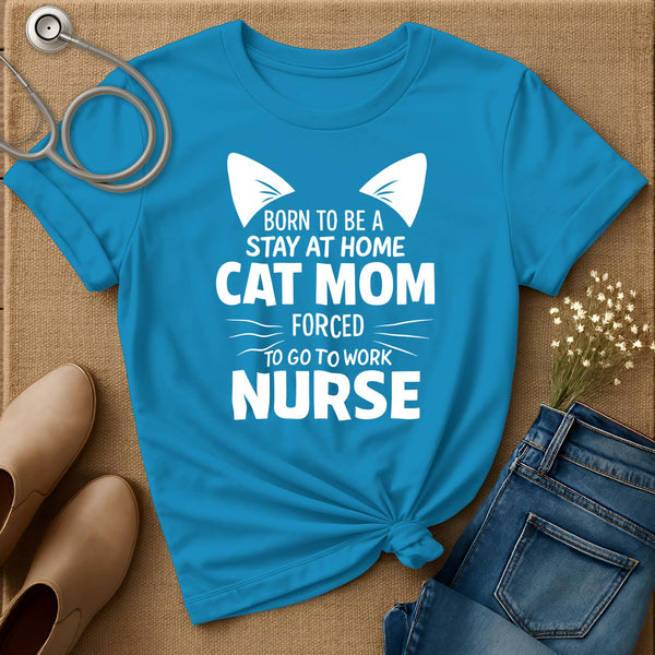 Born To Be A Stay At Home Cat Mom T-Shirt