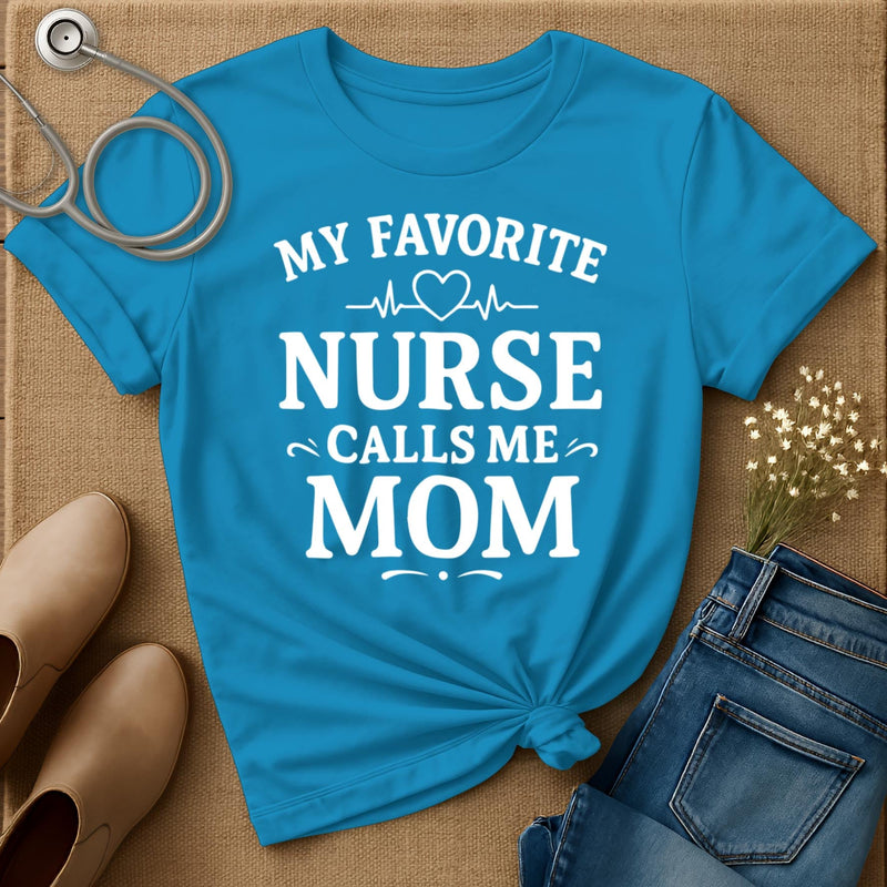 My Favorite Nurse T-Shirt