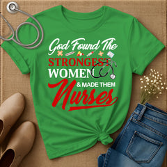 God Found The Strongest Women T-Shirt