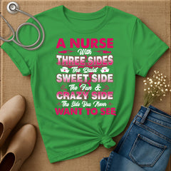 A Nurse With Three Sides T-Shirt
