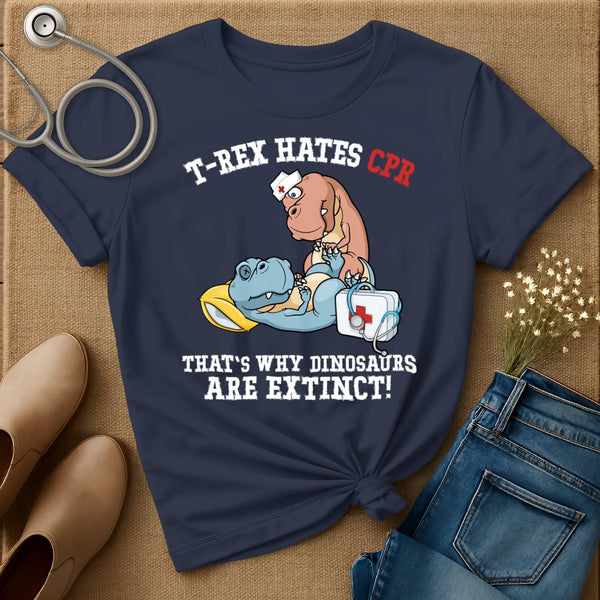 T-Rex Hates CPR T-Shirt