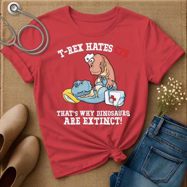 T-Rex Hates CPR T-Shirt