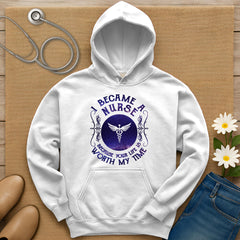 I Became A Nurse Hoodie