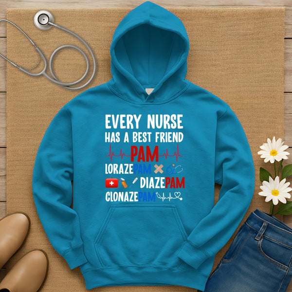 Every Nurse Has A Best Friend Hoodie