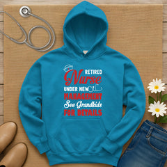 Retired Nurse Under New Management Hoodie