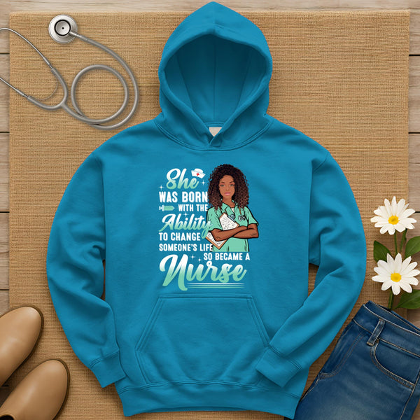 She Was Born With The Ability Hoodie