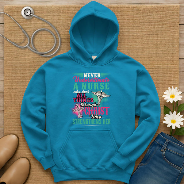 Never Underestimate A Nurse Hoodie