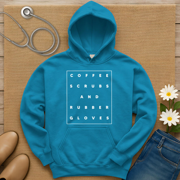 Coffee Scrubs And Rubber Gloves Hoodie