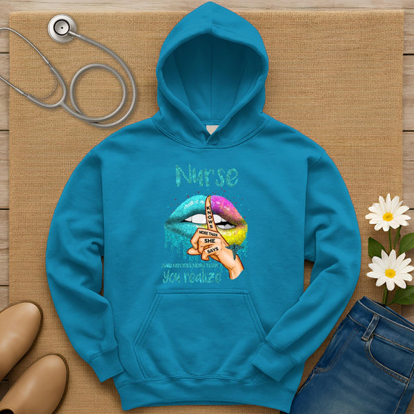 Nurse Knows More Than She Says Hoodie