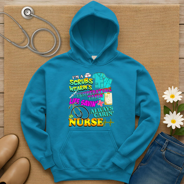 I'm A Scrubs Wearin's Hoodie