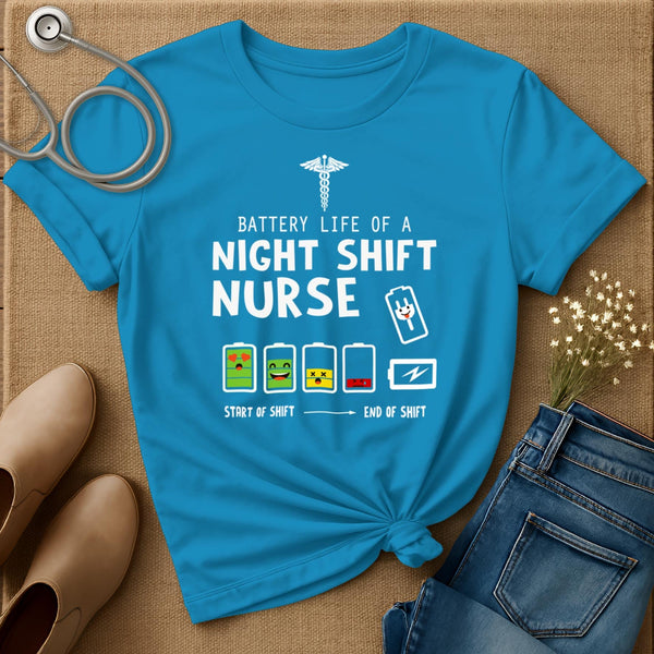 Battery Life Of A Night Shift T-Shirt