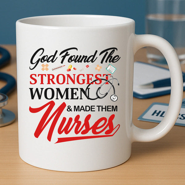 God Found The Strongest Women Mug