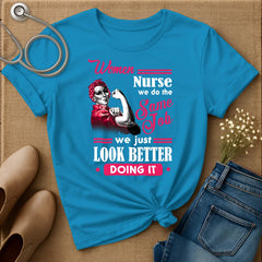 We Do The Same Job T-Shirt