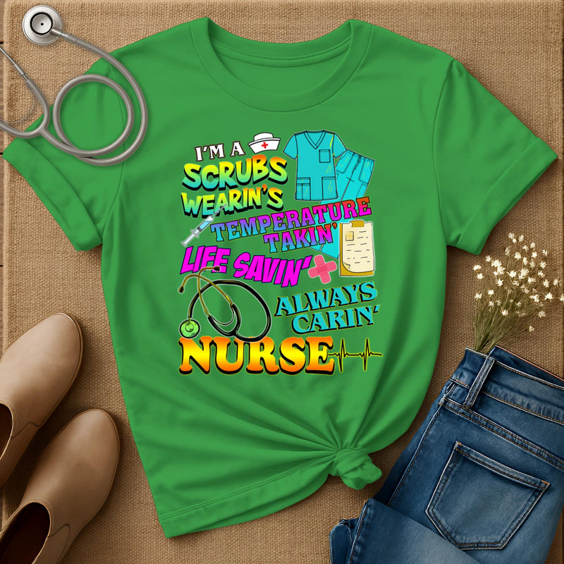 I'm A Scrubs Wearin's T-Shirt