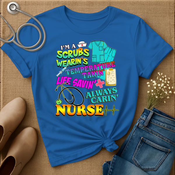 I'm A Scrubs Wearin's T-Shirt