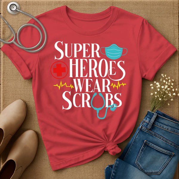 Superheroes Wear Scrubs T-Shirt