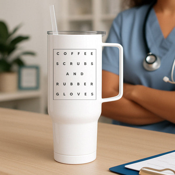 Coffee Scrubs And Rubber Gloves Tumbler